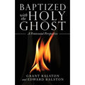 Baptized with the Holy Ghost: A Pentecostal Perspective