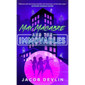 Max Macabre and the Immovables