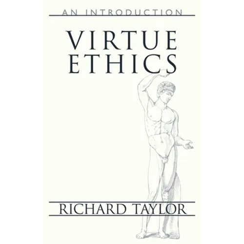 Virtue Ethics: An Introduction