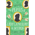 The Perils of Lady Catherine de Bourgh