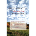 El Fundamentos Para El Educador Evang��lico