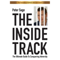 The Inside Track: An Inspirational Guide To Conquering Adversity