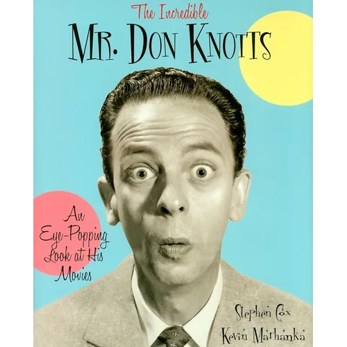 The Incredible Mr. Don Knotts: An Eye-Popping Look at His Movies