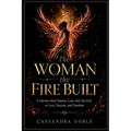 The Woman the Fire Built