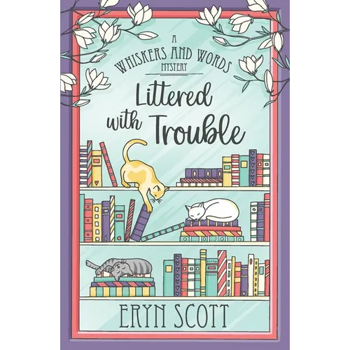 Littered with Trouble