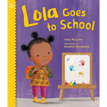 Lola Goes to School