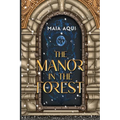 The Manor in the Forest