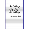 To College or Not To College