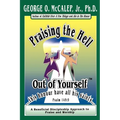 Praising the Hell Out of Yourself