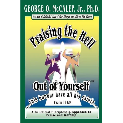 Praising the Hell Out of Yourself