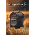 Getting to Know You: Letters to My Family