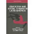 Education and Social Change in Latin America