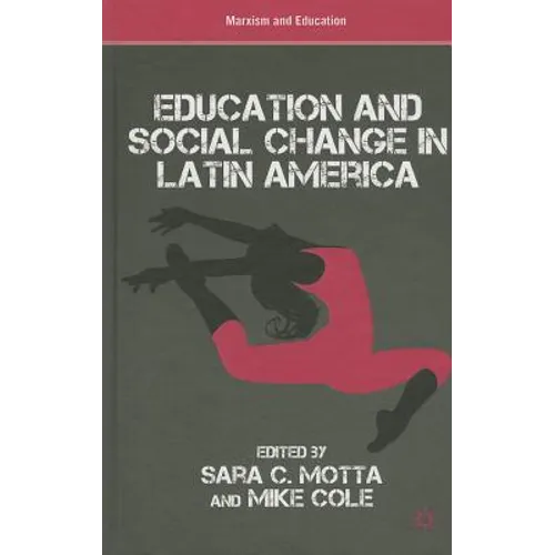 Education and Social Change in Latin America