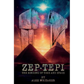 Zep-Tepi: The Binding of Time and Space