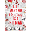 All I Want for Christmas is a Hitman