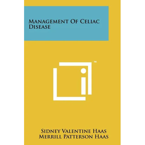 Management Of Celiac Disease