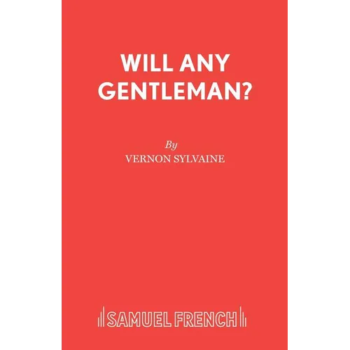 Will Any Gentleman?