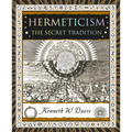 Hermeticism: The Secret Tradition