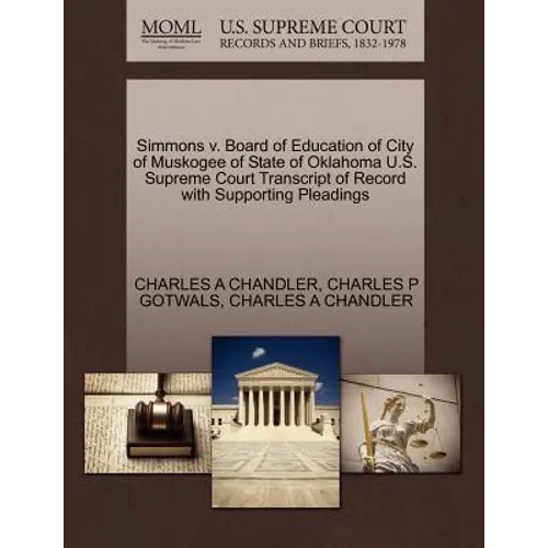 Simmons V. Board of Education of City of Muskogee of State of Oklahoma U.S. Supreme Court Transcript of Record with Supporting Pleadings