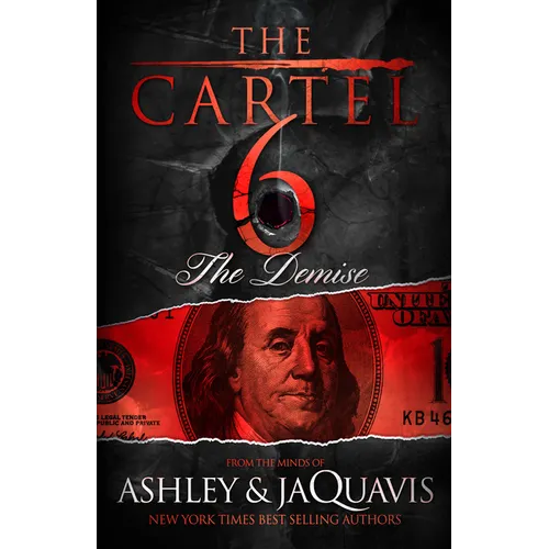 The Cartel 6: The Demise