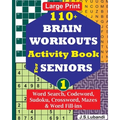 110+ BRAIN WORKOUTS Activity Book for SENIORS; Vol.1