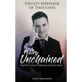 Diego's Serenade of Thoughts: Poetry Unchained