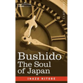 Bushido: The Soul of Japan