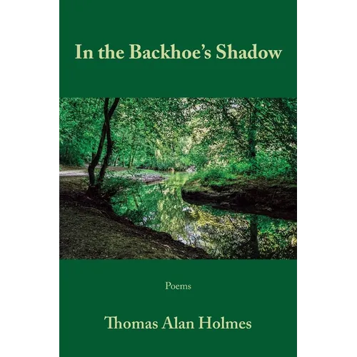 In the Backhoe's Shadow
