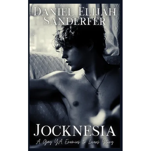 Jocknesia: A Gay YA Enemies to Lovers Story