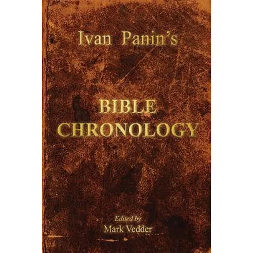 Ivan Panin's Bible Chronology