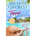Tropical Escape LARGE PRINT (Tropical Breeze Book 2)