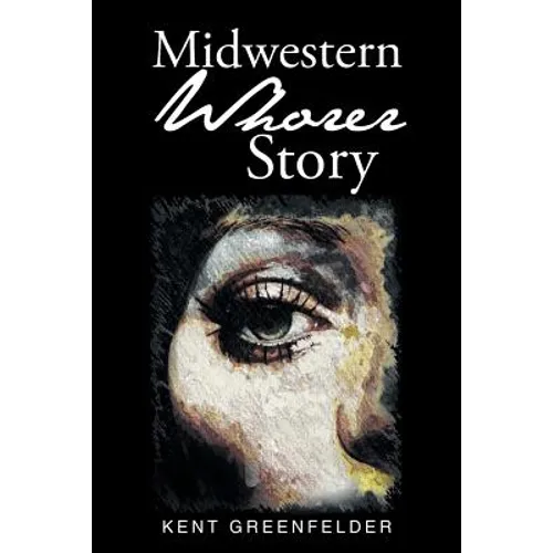 Midwestern Whorer Story