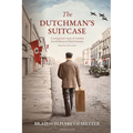 The Dutchman's Suitcase: A young man's story of wartime forced labour in Nazi Germany