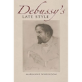 Debussy's Late Style