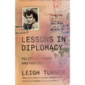 Lessons in Diplomacy: Politics, Power and Parties