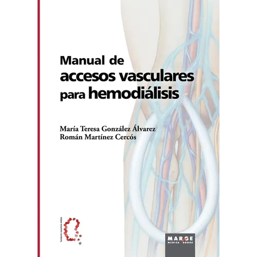 Manual de accesos vasculares para hemodiálisis