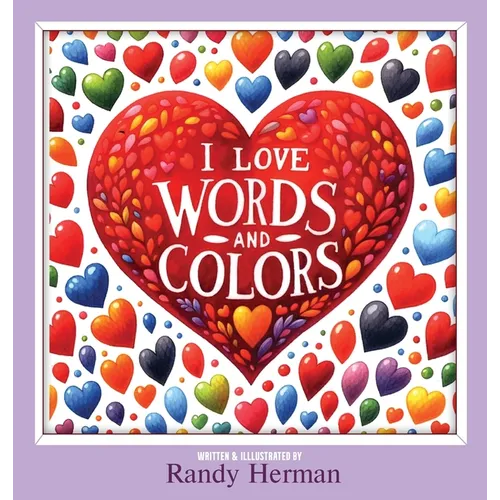 I Love Words and Colors