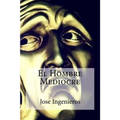 El Hombre Mediocre