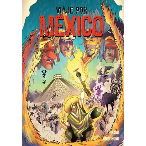 Viaje Por México: La Vengaza de Supay