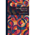The Art of the Theatre