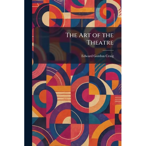 The Art of the Theatre