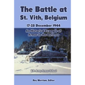The Battle at St. Vith, Belgium, 17-23 December 1944: An Historical Example of Armor in the Defense: U.S. Army Armor School