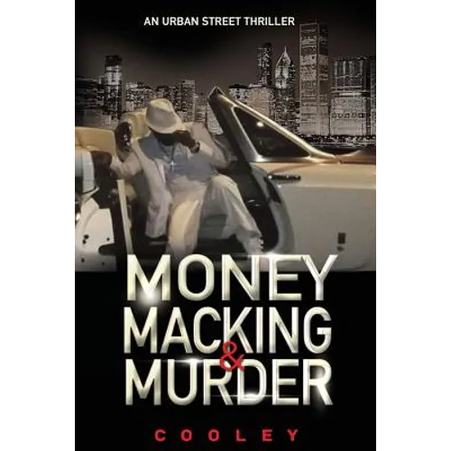 Money Macking & Murder