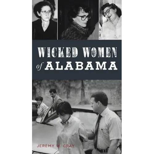 Wicked Women of Alabama