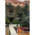 Three Houses/Hou3zez: A Journal of Reminiscences