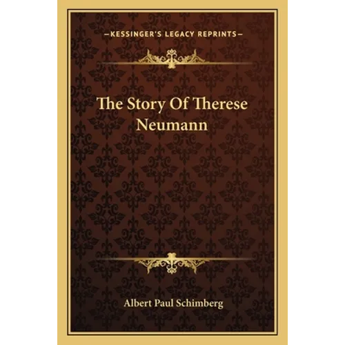 The Story Of Therese Neumann