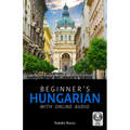 Beginner's Hungarian with Online Audio
