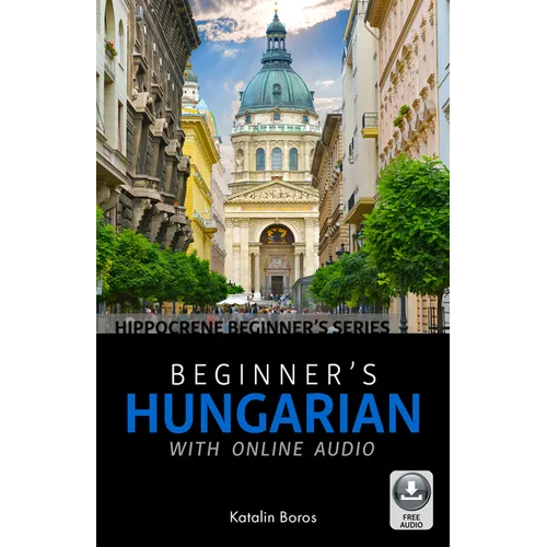 Beginner's Hungarian with Online Audio