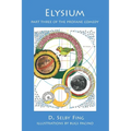 Elysium: Part Three of The Profane Comedy