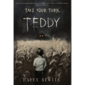 Take Your Turn, Teddy
